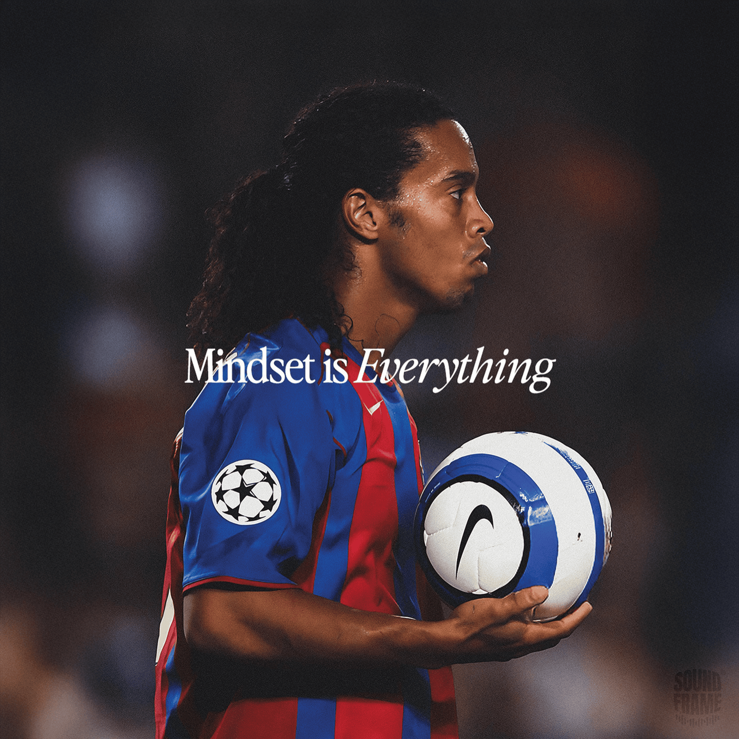 Soundframe® - MINDSET IS EVERYTHINK