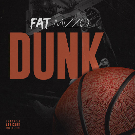 Soundframe® - Fat Mizzo- DUNK