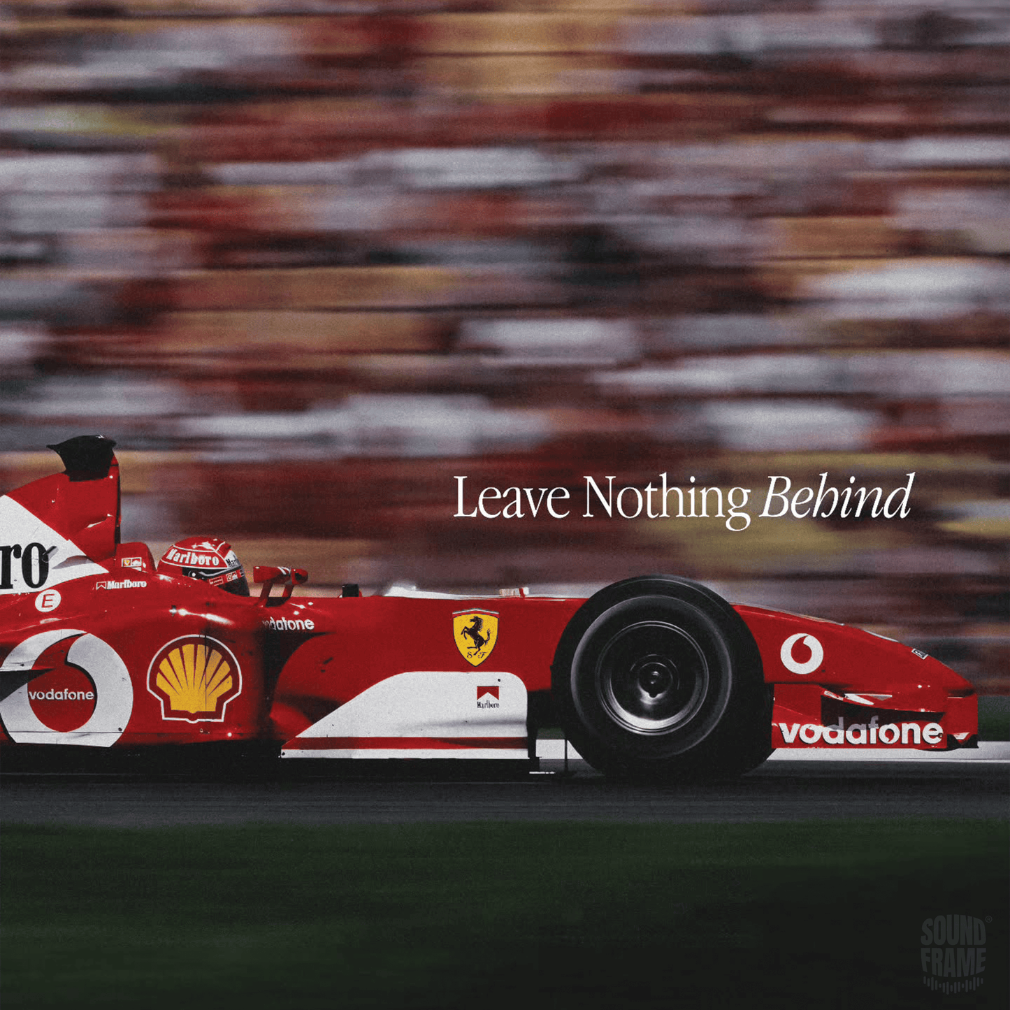 Soundframe® - LEAVE NOTHING BEHIND